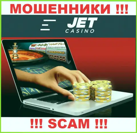 Jet Casino обворовывают доверчивых людей, орудуя в направлении Интернет казино