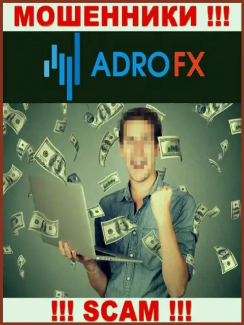 Не попадите в руки интернет-махинаторов AdroFX, денежные активы не заберете обратно