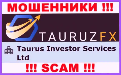 Инфа про юр. лицо интернет-махинаторов TauruzFX - Taurus Investor Services Ltd, не спасет Вас от их грязных рук