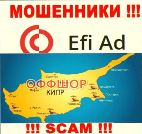 Находится организация EfiAd в офшоре на территории - Cyprus, АФЕРИСТЫ !!!